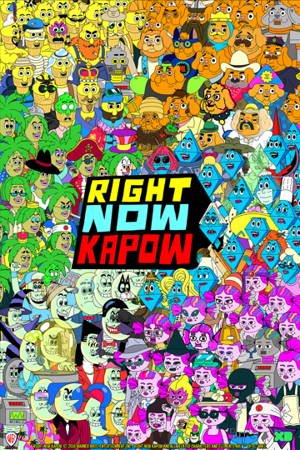 Картинка к мультфильму Сейчас будет Бум / Right Now Kapow DisneyXD