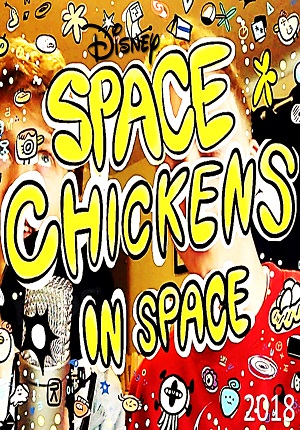 Космические цыплята в космосе Disney